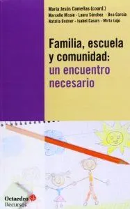 Familia, escuela y comunidad: