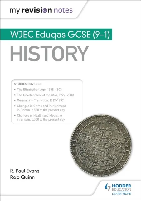 MY REVISION NOTES: WJEC EDUQAS GCSE (9-1) HISTORY