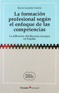 La formación profesional según el enfoque de las competencias