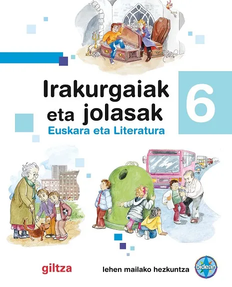 IRAKURGAIAK ETA JOLASAK EP6 CUADERNO ALUMNO