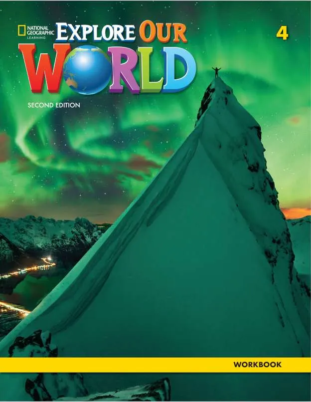 EXPLORE OUR WORLD 2E LEVEL 4 WORKBOOK