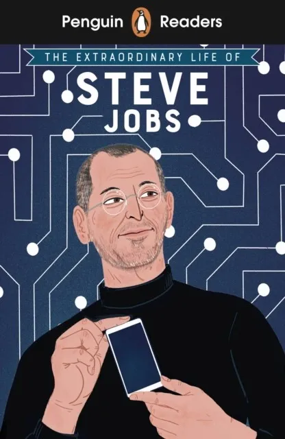 THE EXTRAORDINARY LIFE OF STEVE JOBS PENGUIN READERS LEVEL 2 A1+