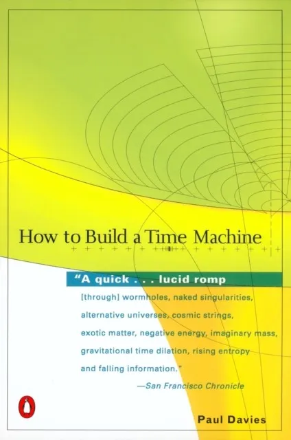 HOW TO BUILD A TIME MACHINE