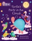 TURTLE'S PARTY IN THE CLOUDS -FICTION-ORANGE - BAND 6