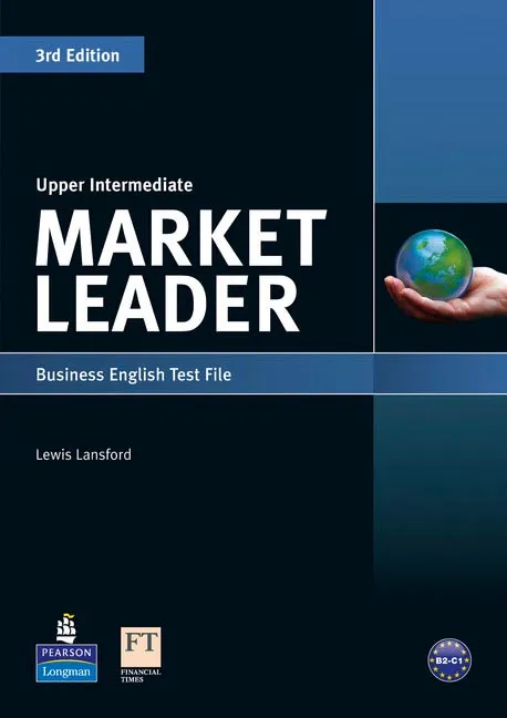 MARKET LEADER UPPER-INTERMEDIATE 3E TEST FILE