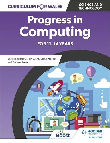 CURRICULUM FOR WALES: PROGRESS IN COMPUTING FOR 11-14 YEARS-DIGITAL