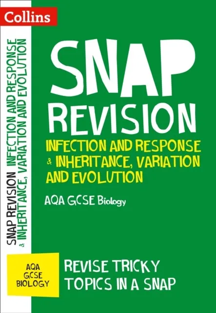 INFECTION AND RESPONSE & INHERITANCE, VARIATION AND EVOLUTION: AQA GCSE 9-1 BIOLOGY