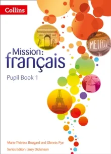 MISSION: FRANÇAIS PUPIL BOOK 1