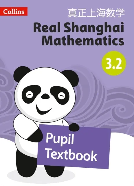REAL SHANGHAI MATHEMATICS PUPIL TEXTBOOK 3.2