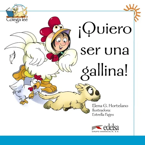 QUIERO SER UNA GALLINA