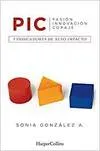 Pic, pasión, innovación, coraje