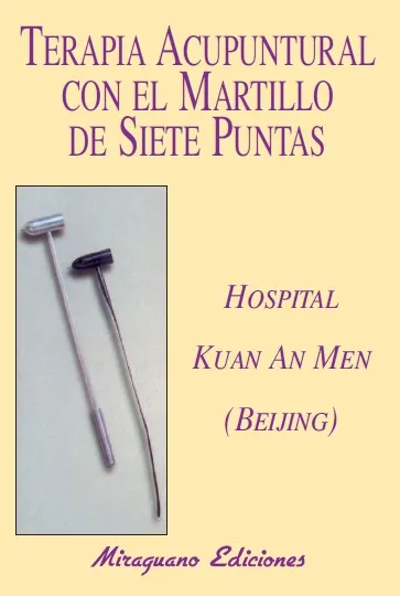 Terapia Acupuntural con el Martillo de Siete Puntas