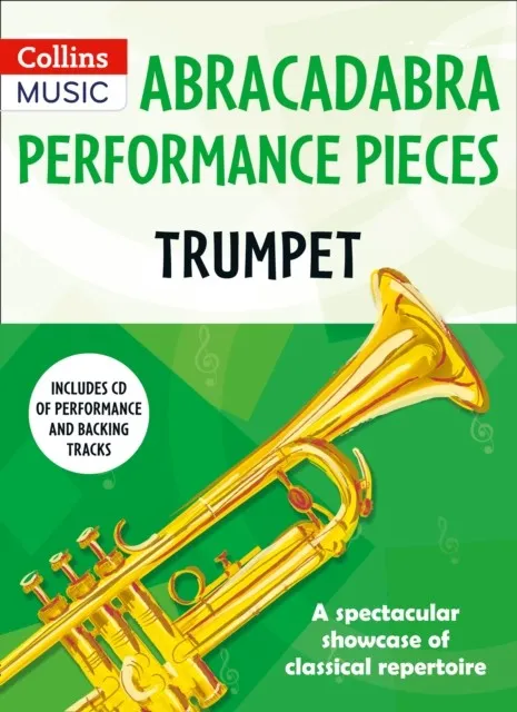 ABRACADABRA PERFORMANCE PIECES: TRUMPET