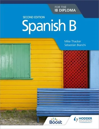 SPANISH B FOR THE IB DIPLOMA SECOND EDITION BOOST EBOOK BOOST UNIT EBOOK DIGITAL