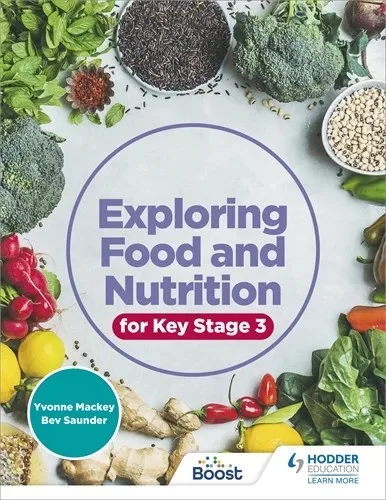 EXPLORING FOOD AND NUTRITION FOR KEY STAGE 3-DIGITAL