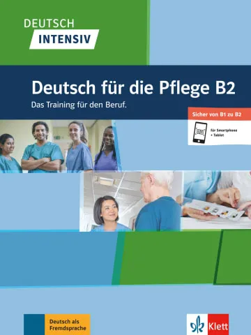 DEUTSCH INTENSIV - PFLEGE B2