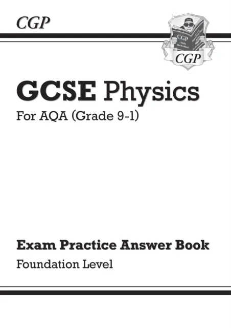 New GCSE Physics AQA Answers (for Exam Practice Workbook) - Foundation