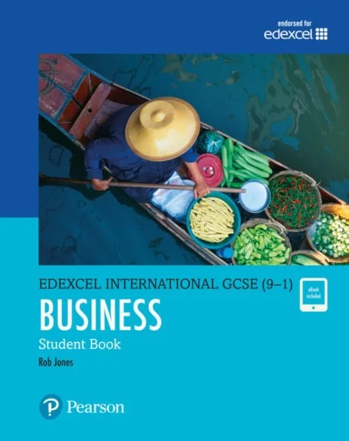 PEARSON EDEXCEL INTERNATIONAL GCSE (9–1) BUSINESS STUDENT BOOK