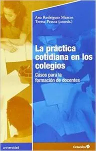 La práctica cotidiana en los colegios