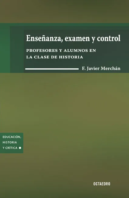 Enseñanza, examen y control