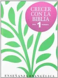 CRECER CON LA BIBLIA-PRIM 1º