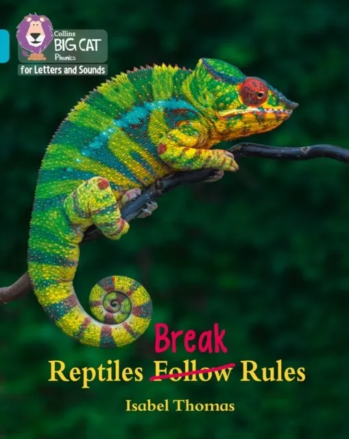 REPTILES BREAK RULES (SET 3) -NON-FICTION-TURQUOISE - BAND 7