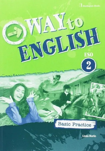 WAY TO ENGLISH ESO 2 C BASIC PRACTICE SPA