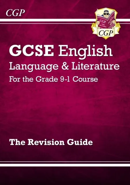GCSE ENGLISH LANGUAGE AND LITERATURE REVISION GUIDE GRADE 9-1 COURSES