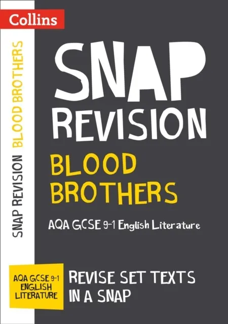 BLOOD BROTHERS: AQA GCSE 9-1 ENGLISH LITERATURE TEXT GUIDE
