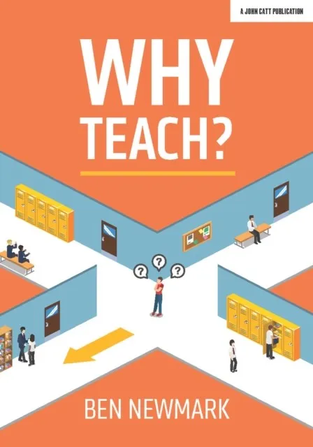 WHY TEACH?