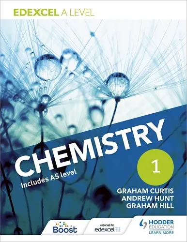 EDEXCEL A LEVEL CHEMISTRY STUDENT BOOK 1-DIGITAL