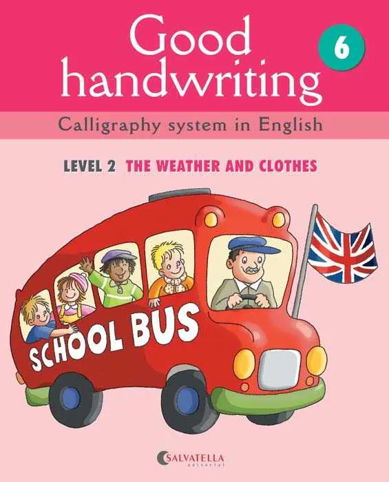 GOOD HANDWRITING 6: LEVEL 2 THE WEATHER AND CLOTHES