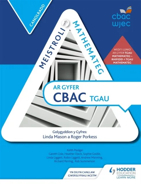 MEISTROLI MATHEMATEG CBAC TGAU: CANOLRADD (MASTERING MATHEMATICS FOR WJEC GCSE: INTERMEDIATE WELSH-LANGUAGE EDITION)