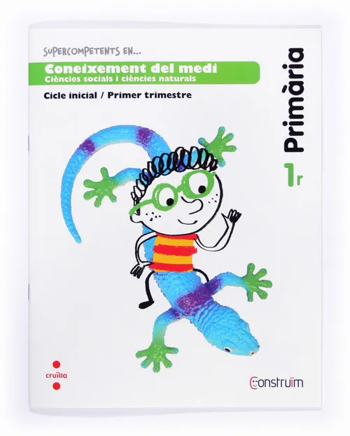 1r EP SUPERCOMPETENTS EN... CONEIXEMENT DEL MEDI. QUADERN D'ACTIVITATS 1. CONSTRUÏM-14