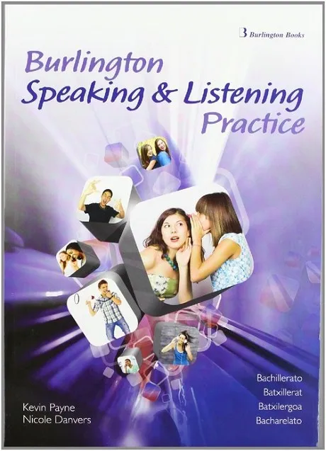 BURLINGTON SPEAKING AND LISTENING PRACTICE FOR BAC