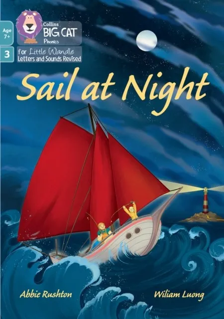 SAIL AT NIGHT (PHASE 3 SET 1)-FICTION-7+ READERS