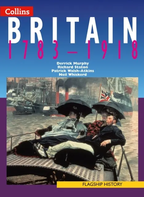 BRITAIN 1783–1918
