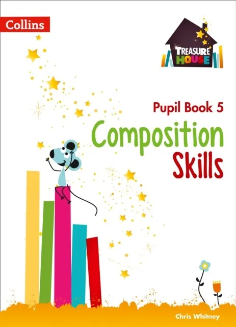 TREASURE HOUSE COMPOSITION SKILLS PUPIL BOOK 5