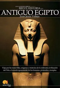 Breve historia del Antiguo Egipto