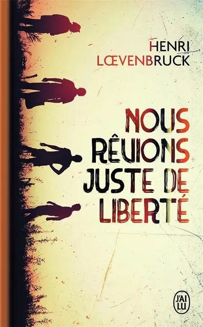 NOUS RÊVIONS JUSTE DE LIBERTÉ