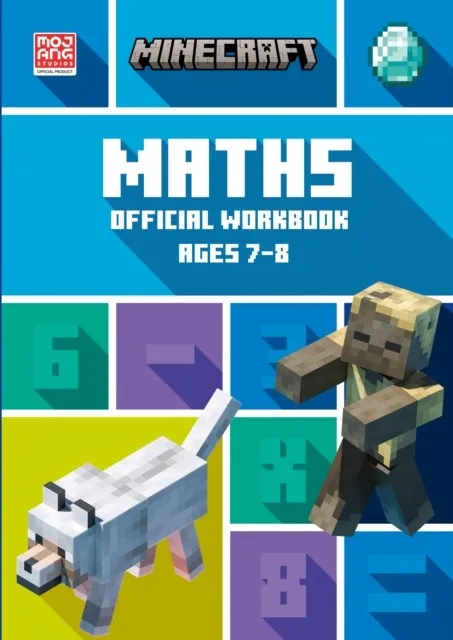 MINECRAFT MATHS AGES 7-8: OFFICIAL WORKBOOK