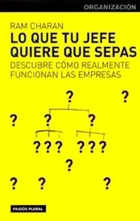 Lo que tu jefe quiere que sepas