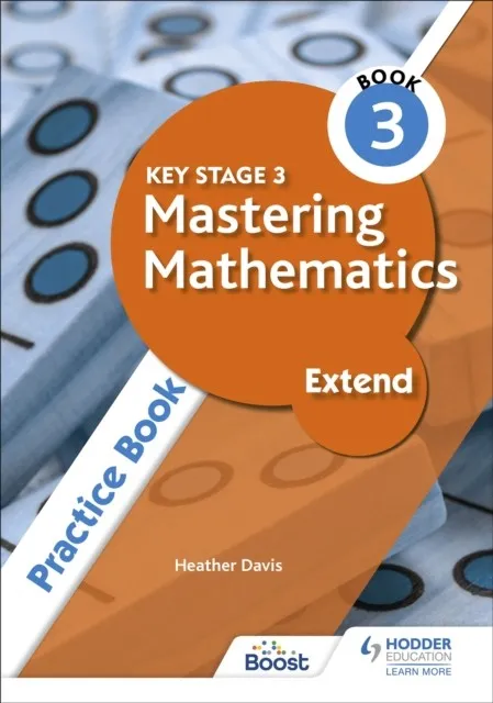 KEY STAGE 3 MASTERING MATHEMATICS EXTEND PRACTICE BOOK 3
