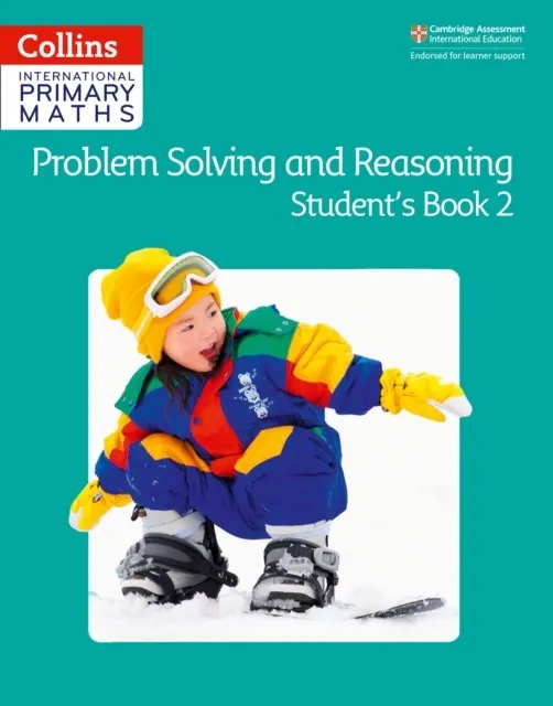 INTERNATIONAL PRIMARY MATHS PROBLEM SOLVING AND REASONING STUDENT’S BOOK 2 1ST