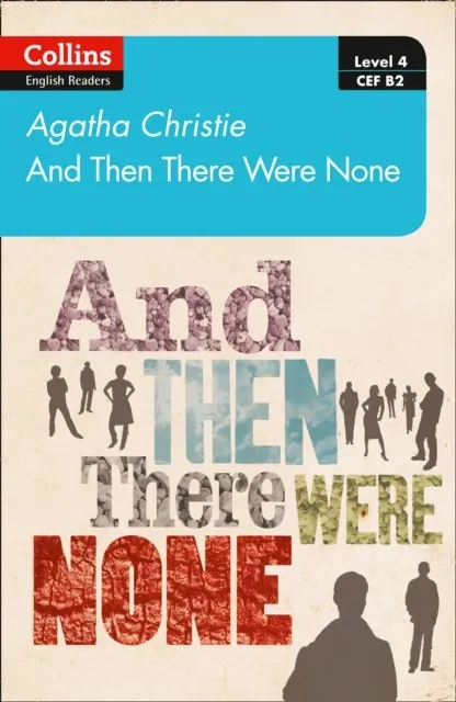 AND THEN THERE WERE NONE: B2