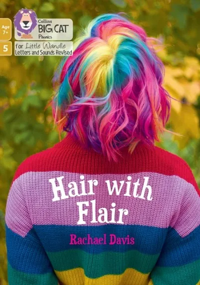HAIR WITH FLAIR (PHASE 5 SET 5)-NON-FICTION-7+ READERS
