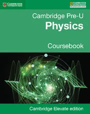 PRE-U PHYSICS COURSEBOOK DIGITAL EDITION (2 YEARS)-DIGITAL