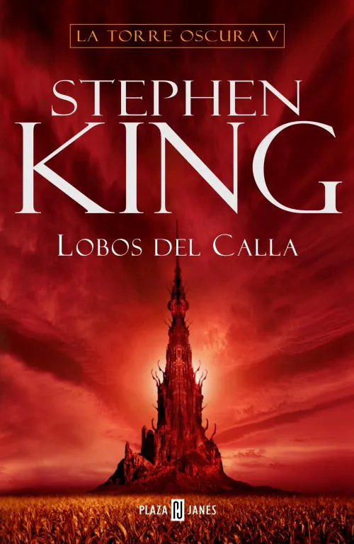 Lobos del Calla (La Torre Oscura V)