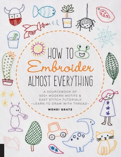 HOW TO EMBROIDER ALMOST EVERYTHING