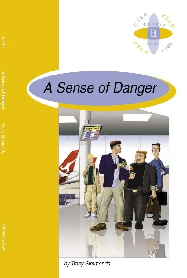 SENSE OF DANGER, A A4ºESO